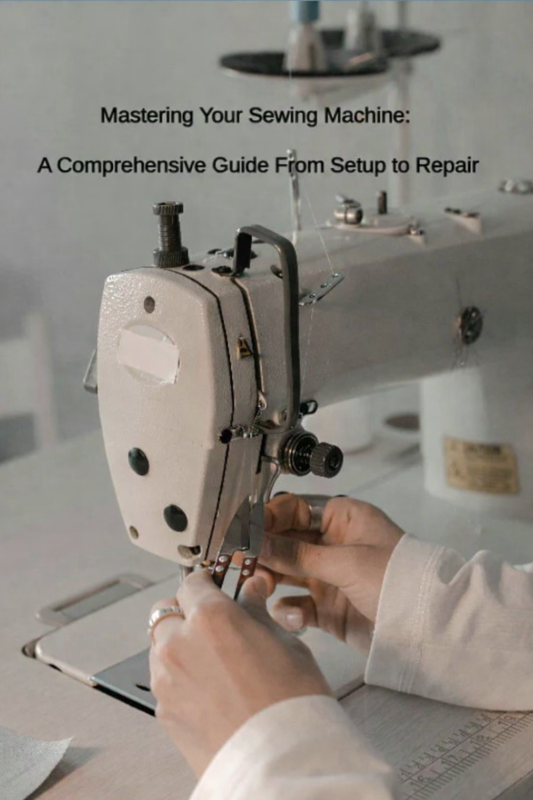 Mastering Your Sewing Machine (eBook)